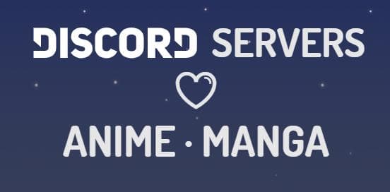 Serveurs Discord anime et manga